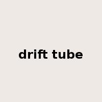 drift tube是什么意思