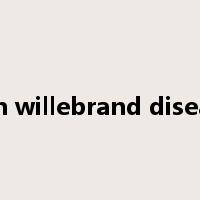 von willebrand disease是什么意思
