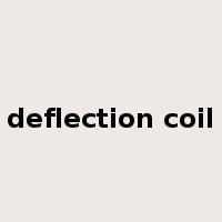 deflection coil是什么意思