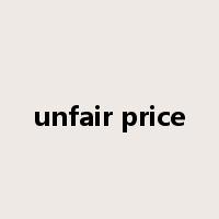unfair price是什么意思