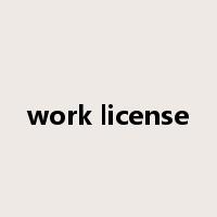 work license是什么意思