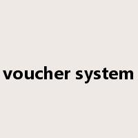voucher system是什么意思