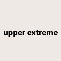 upper extreme是什么意思