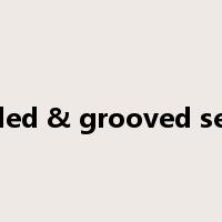 folded & grooved seam是什么意思