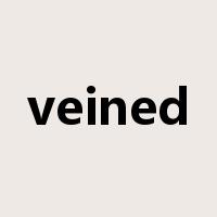 veined是什么意思