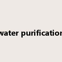 water purification是什么意思