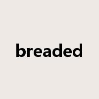 breaded是什么意思