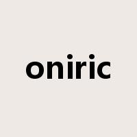 oniric是什么意思