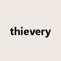 thievery是什么意思