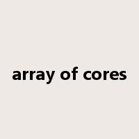 array of cores是什么意思