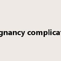 pregnancy complication是什么意思