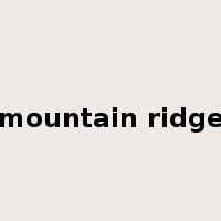 mountain ridge是什么意思