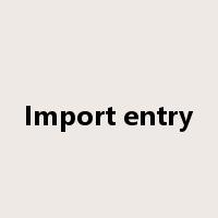 Import entry是什么意思