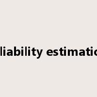 reliability estimation是什么意思