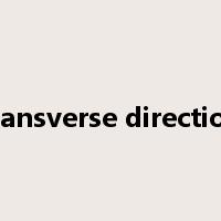 transverse direction是什么意思