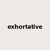 exhortative是什么意思