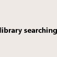 library searching是什么意思