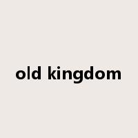 old kingdom是什么意思