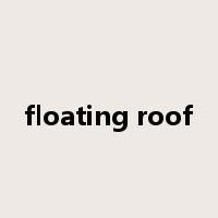 floating roof是什么意思