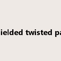 shielded twisted pair是什么意思