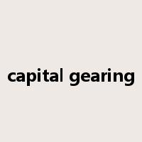 capital gearing是什么意思