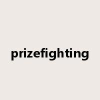 prizefighting是什么意思