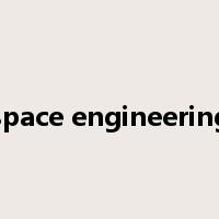 space engineering是什么意思