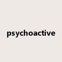psychoactive是什么意思