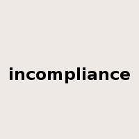 incompliance是什么意思
