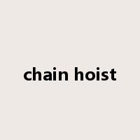 chain hoist是什么意思