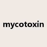 mycotoxin是什么意思