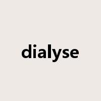 dialyse是什么意思
