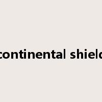 continental shield是什么意思