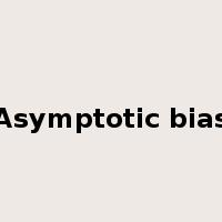 Asymptotic bias是什么意思
