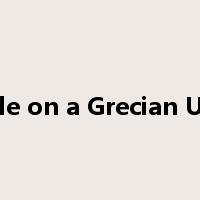 Ode on a Grecian Urn是什么意思