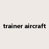 trainer aircraft是什么意思