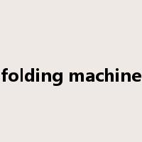 folding machine是什么意思