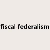 fiscal federalism是什么意思