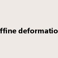 affine deformation是什么意思