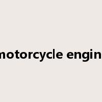 motorcycle engine是什么意思