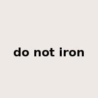 do not iron是什么意思