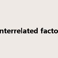 interrelated factor是什么意思