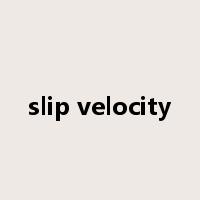 slip velocity是什么意思
