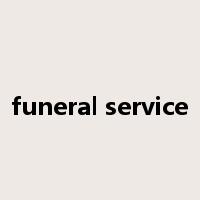 funeral service是什么意思