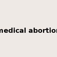 medical abortion是什么意思