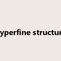 hyperfine structure是什么意思