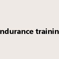 endurance training是什么意思