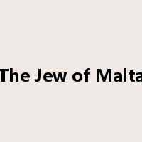 The Jew of Malta是什么意思