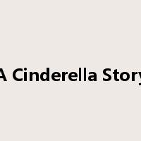 A Cinderella Story是什么意思