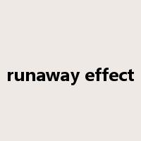 runaway effect是什么意思